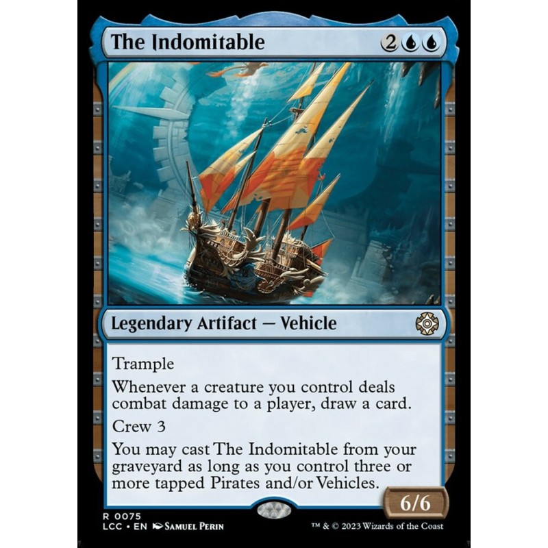 The Indomitable // La Indómita