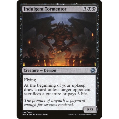Indulgent Tormentor // Atormentador indulgente
