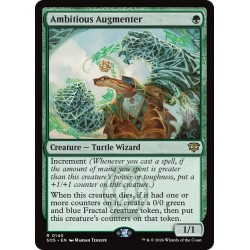 Ambitious Augmenter // Aumentador ambicioso (P)