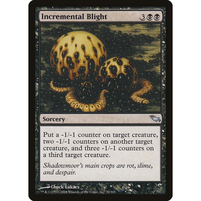 Incremental Blight // Ruina incrementada