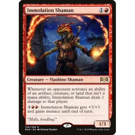 Immolation Shaman // Chamán de la inmolación